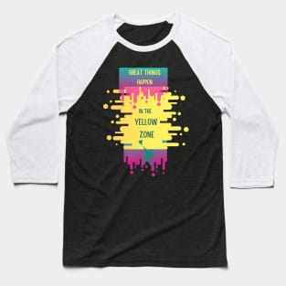 The Yellow Zone Baseball T-Shirt